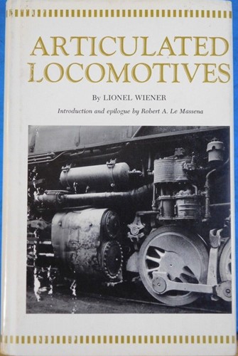 Articulated Locomotives - Lionel Wiener