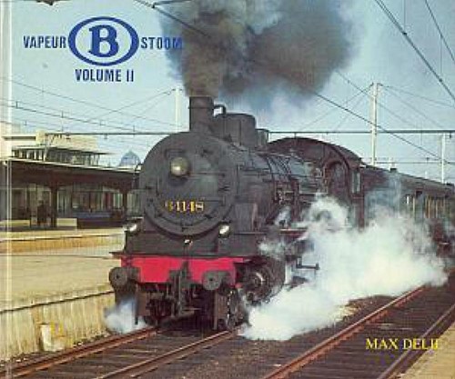 B Vapeur Dampf Stoom Volume 2 - Max Delie - ISBN 2872020020