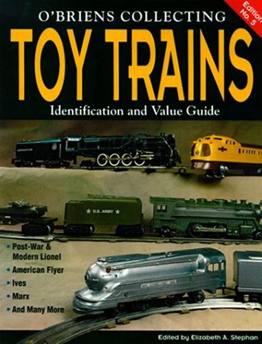 O'Brien's Collecting Toy Trains - Elizabeth A. Stephan - ISBN 0873417690