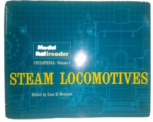 Cyclopedia vol.1 Steamlocomotives - Lin H Wescott