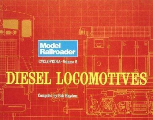 Cyclopedia vol.2 Diesel locomotives - Hayden B. - ISBN 890245479