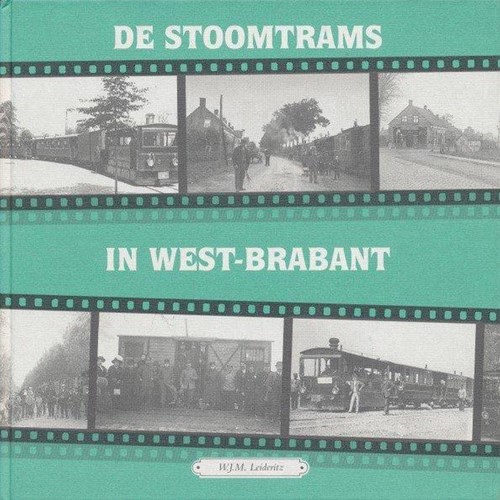 De Stroomtrams in West-Brabant - W.J.M. Leideritz - ISBN 9789055340132