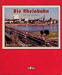 Die Rheinbahn - Axel Schild/Dieter Waltking - ISBN 3870943556