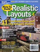 Model Railroader Special Edition How To Build Realistic Layouts 4