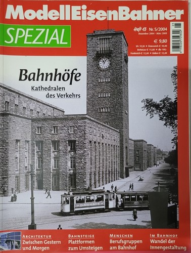 ModellEisenbahner Spezial Heft 13 nr. 5/2004 Bahnhöfe Kathedralen des Verkehrs