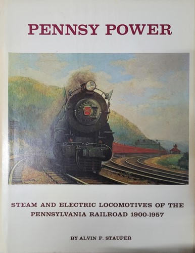 Pennsy Power Vol. 1 - Alvin F. Staufer - ISBN 0944513042