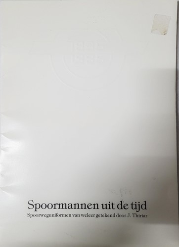 Spoormannen uit de Tijd 1835 - 1985 - J Thiriar
