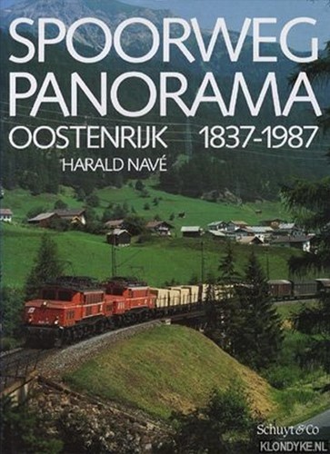 Spoorwegpanorama Oostenrijk 1837-1987 - Harald Nave - ISBN 9060972228