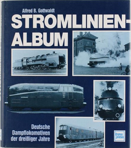 Stromlinien Album - Alfred B. Gottwaldt - ISBN 3344707817