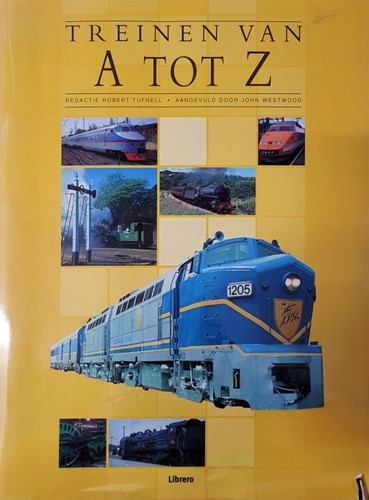 Treinen van A tot Z - R. Tufnell - ISBN 9789057641961