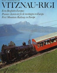 Vitznau-Rigi Erste Bergbahn Europas - Hans Staffelbach - ISBN 3280004594